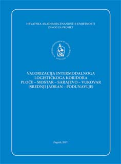 Valorizacija intermodalnoga logističkoga koridora Ploče – Mostar – Sarajevo – Vukovar (srednji Jadran – Podunavlje)